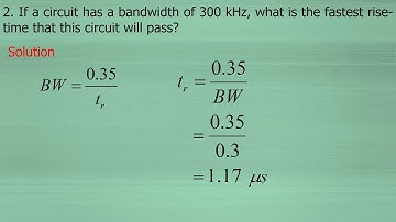 Electronics Communication System Problem Solving _Bandwidth and Rise-time