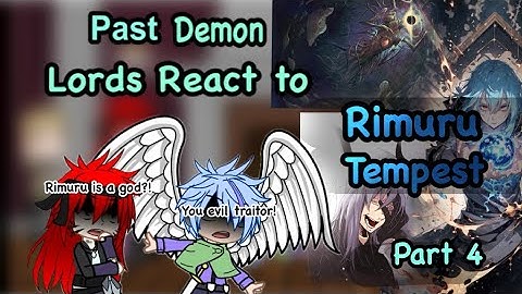 Past Demon Lords React to Rimuru Tempest || Part four lI Gacha reaction || react to tensura