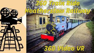 @Trainz360 360 TRAIN RIDE ON THE HEATHERSLAW RAILWAY