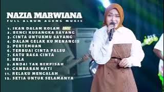 Ageng Musik ft Nazia Marwiana    Ikan Dalam Kolam Full Album 2023  Ageng Music Project