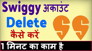 Swiggy account delete kaise kare ? how to delete swiggy account permanently
