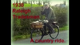1938 Raleigh Tradesman Cycle  A country ride with walkaround
