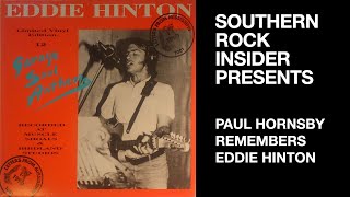 Paul Hornsby Remembers Eddie Hinton