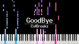 ColBreakz - GoodBye (Piano Cover)