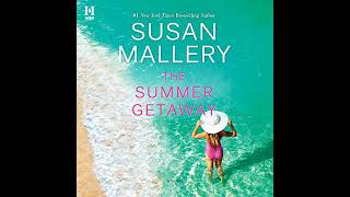 Summer Getaway by Susan Mallery | Free Audiobook