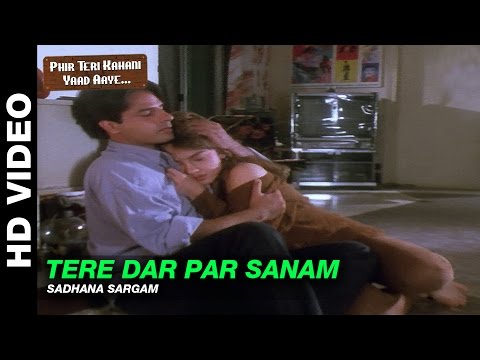 Tere Dar Par Sanam - Female Version - Phir Teri Kahani Yaad Aayee | Sadhana Sargam | Pooja Bhatt