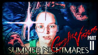 CAMPFIRE VISIONS PART II: Summer Nightmares