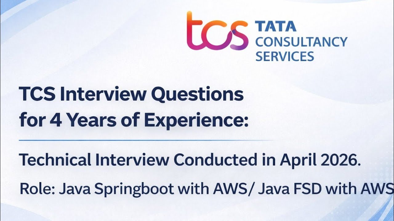 TCS Interview Questions for 4 Years Experience🚀| April 2026 Technical ...