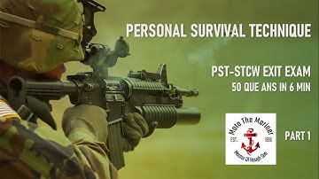 PST EXIT EXAM QUESTIONS ANSWERS -1 LATEST | PERSONAL SURVIVAL TECHNIQUES -