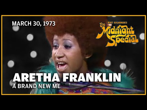 A Brand New Me - Aretha Franklin | The Midnight Special