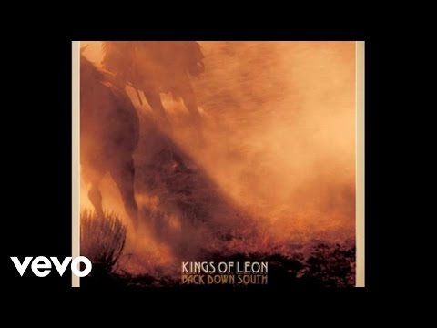Kings Of Leon - Back Down South (Audio)