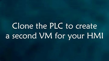 Initial VM Setup #4: Clone the PLC Linux to Create a Second VM for your HMI