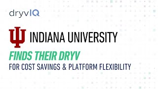 Indiana University Finds Their Dryv for a Cost Saving Migration