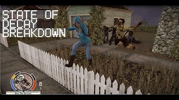 State of Decay Breakdown - pt 92 - 