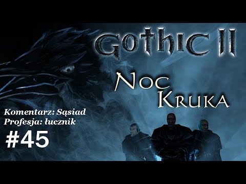 Gothic 2 Noc Kruka (Łucznik) - Duch Quarhodron'a #45