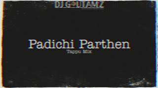 Dj Gautam'Z - Padichi Parthen