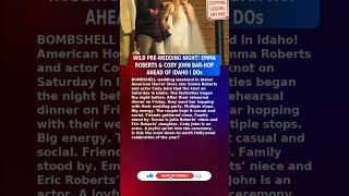 Emma Roberts 35 MARRIES CODY JOHN IN IDAHO 2026