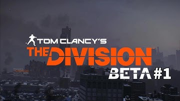 The Division Beta #1 Unlock Base of Operations
