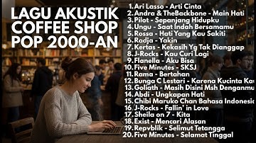 LAGU AKUSTIK 2000-AN INDONESIA HITS POP KENANGAN MASA SMA | Playlist Full Album Akustik Nostalgia