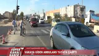 Vakaya Gi̇den Ambulans Yayaya Çarpti