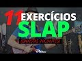 11 EXERCÍCIOS DE SLAP para BAIXISTAS INICIANTES! ToqueMaisBaixo Ep238