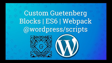 #3 Custom Gutenberg Blocks | WordPress Scripts | Gutenberg Tutorial | Gutenberg Blocks Development