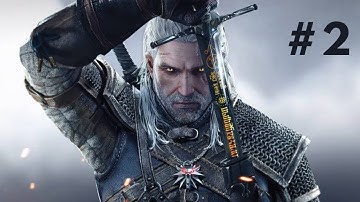 (PS5) The Witcher 3 : Wild Hunt - Gameplay Walkthrough Part 2 (No commentary)