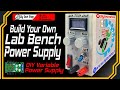 How to make a Lab Bench Power Supply||Build your own DIY Variable Power Supply