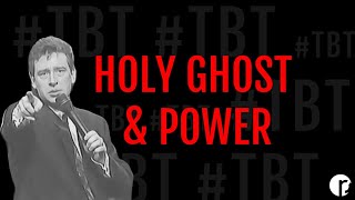 #ThrowBackThursday: The Holy Ghost and Power