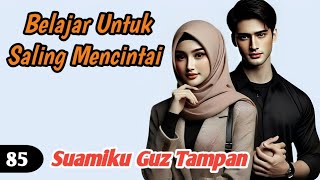 Belajar Untuk Saling Mencintai❗85