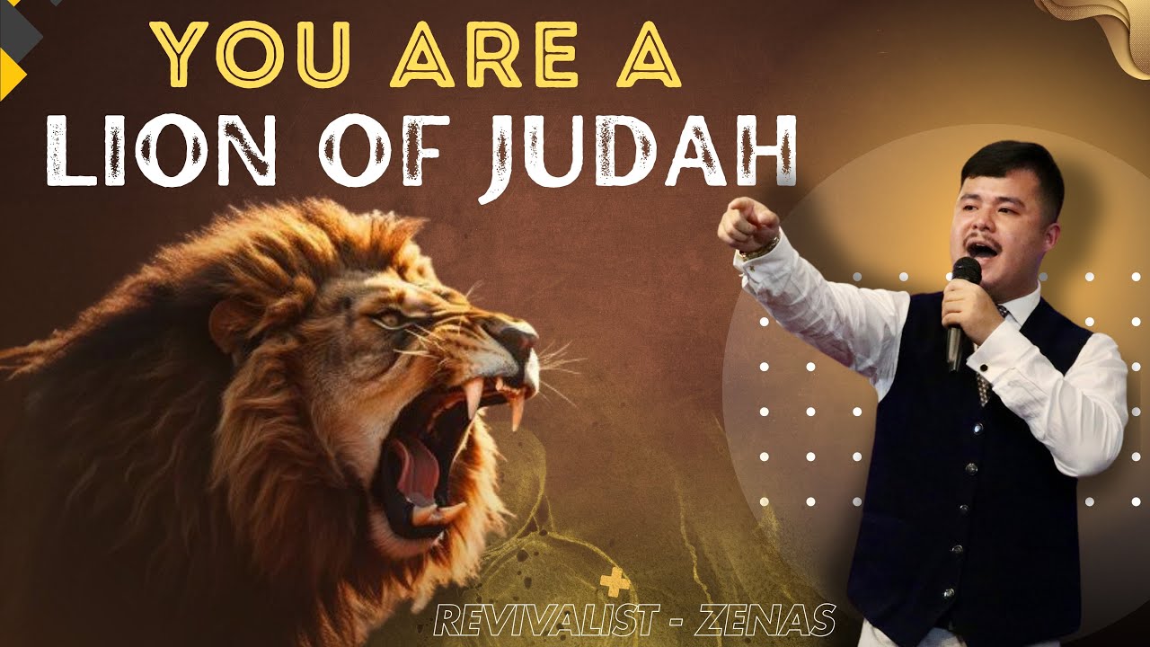 You are a LION of Judah  | तपाईं  यहूदा  कुल  को  सिंह  हौ | Revivalist - Zenas | PGC | 2024 |