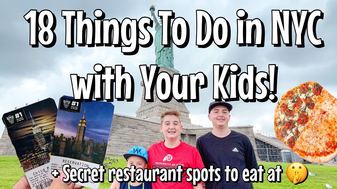 18 Things to do in New York City with Your Kids! Plus The Best Places to Eat!
