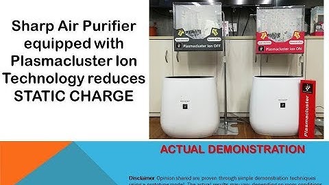 Air Purifier buying guide 2019 - Demonstrating effect of Plasmacluster in reducing STATIC CHARGE