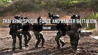 THAI ARMY SPECIAL FORCE AND RANGER BATTALION