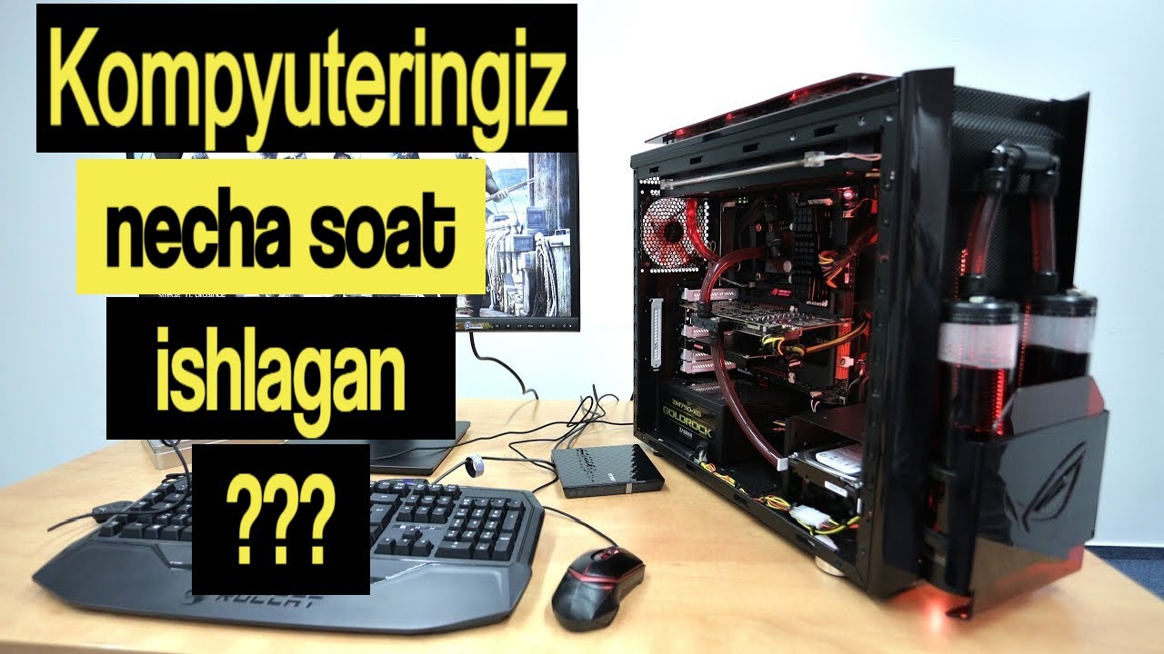 Kompyuteringiz Necha Soat Ishlagan YouTube kompyuteringiz-necha-soat-ishlagan-youtube