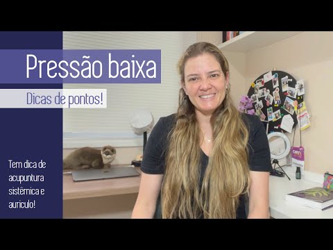 DICAS DE PONTO DE ACUPUNTURA E AURICULOTERAPIA PARA PRESSÃO BAIXA
