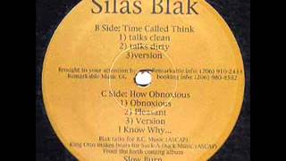 Silas Blak- Time Called Think