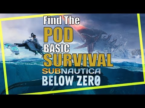 Subnautica Below Zero Get to the Pod and Basic Survival