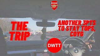 @DWTT - THE TRIP - ANOTHER 3PTS TO STAY TOPS, NEXT=MANU, COYG EP 106