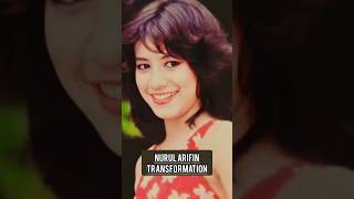 Nurul Arifin Transformation From 0-57 Years Now