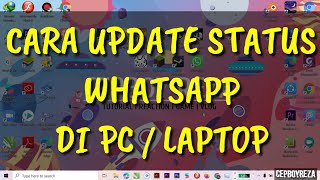 CARA UPDATE STATUS WHATSAPP DI PC/LAPTOP TERBARU 2021