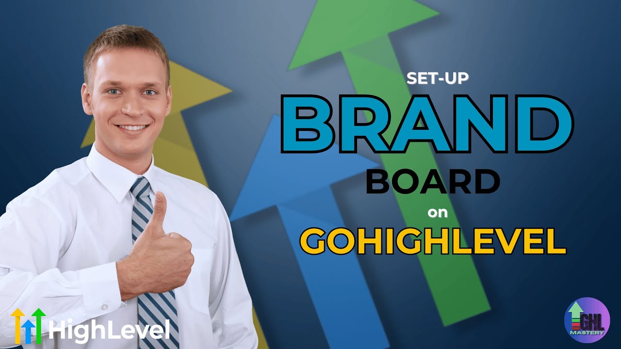 How To Utilize Brand Board on GoHighLevel
