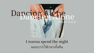 [แปลไทย]Dancing alone-mauro garcia