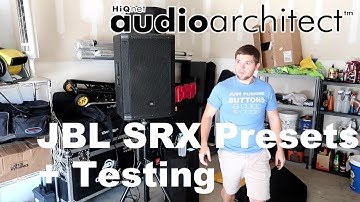 Creating JBL SRX 815p Presets using AudioArchitect | Tuning DSP | Audio Test | HiQnet