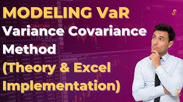 VaR Modeling Using Variance Covariance Method (Theory & Excel Implementation) - Part 2