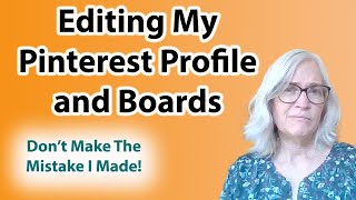 Editing Pinterest boards and profile sections