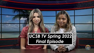 UCSB TV Spring 2022 Final Episode: Congratulations Class of 2022!