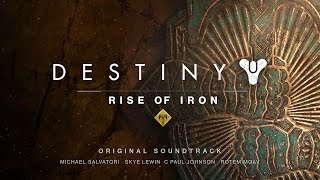 Destiny: Rise of Iron Official Soundtrack
