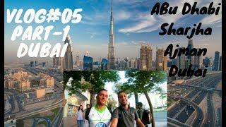 Abu Dhabi Sharjha Ajman Dubai In 48hrs  رحلة من ابوظبي الشارقة عجمان دبي تم الرجوع الى ابوظبي