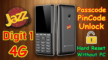 Jazz Digit 1 4G Hard Reset | Passcode Pincode Unlock Without PC